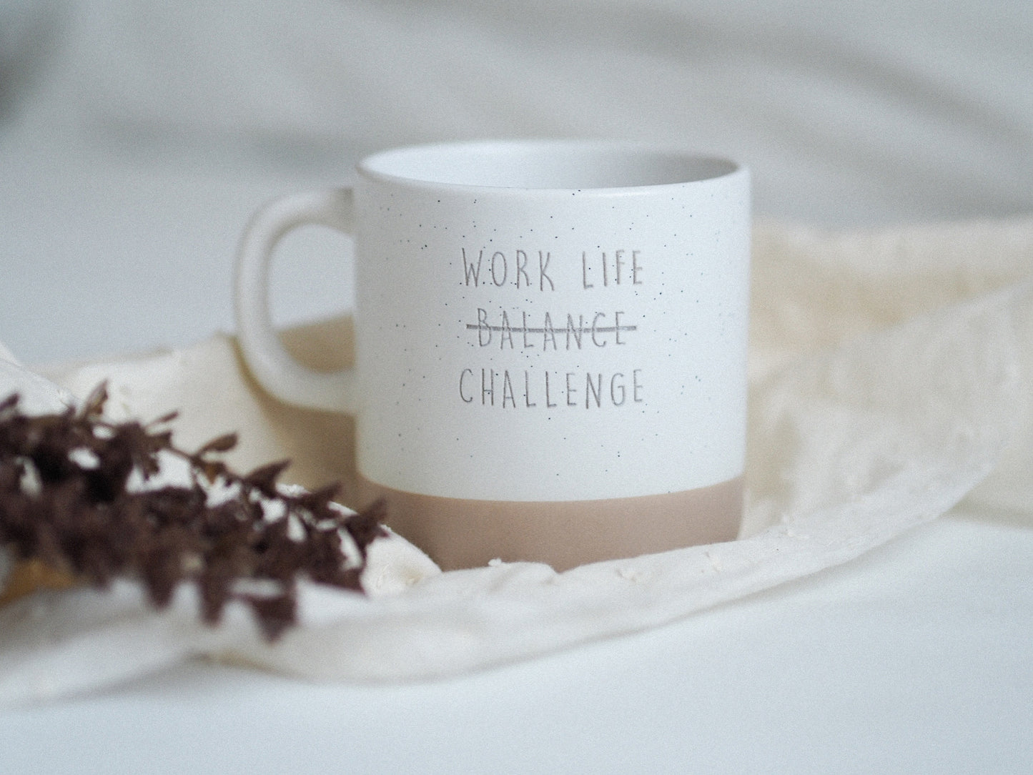Tasse „Work Life Challenge“